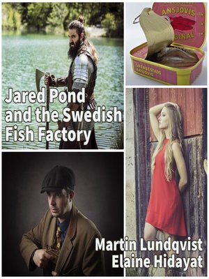 cover image of Jared Pond and the Swedish Fish Factory